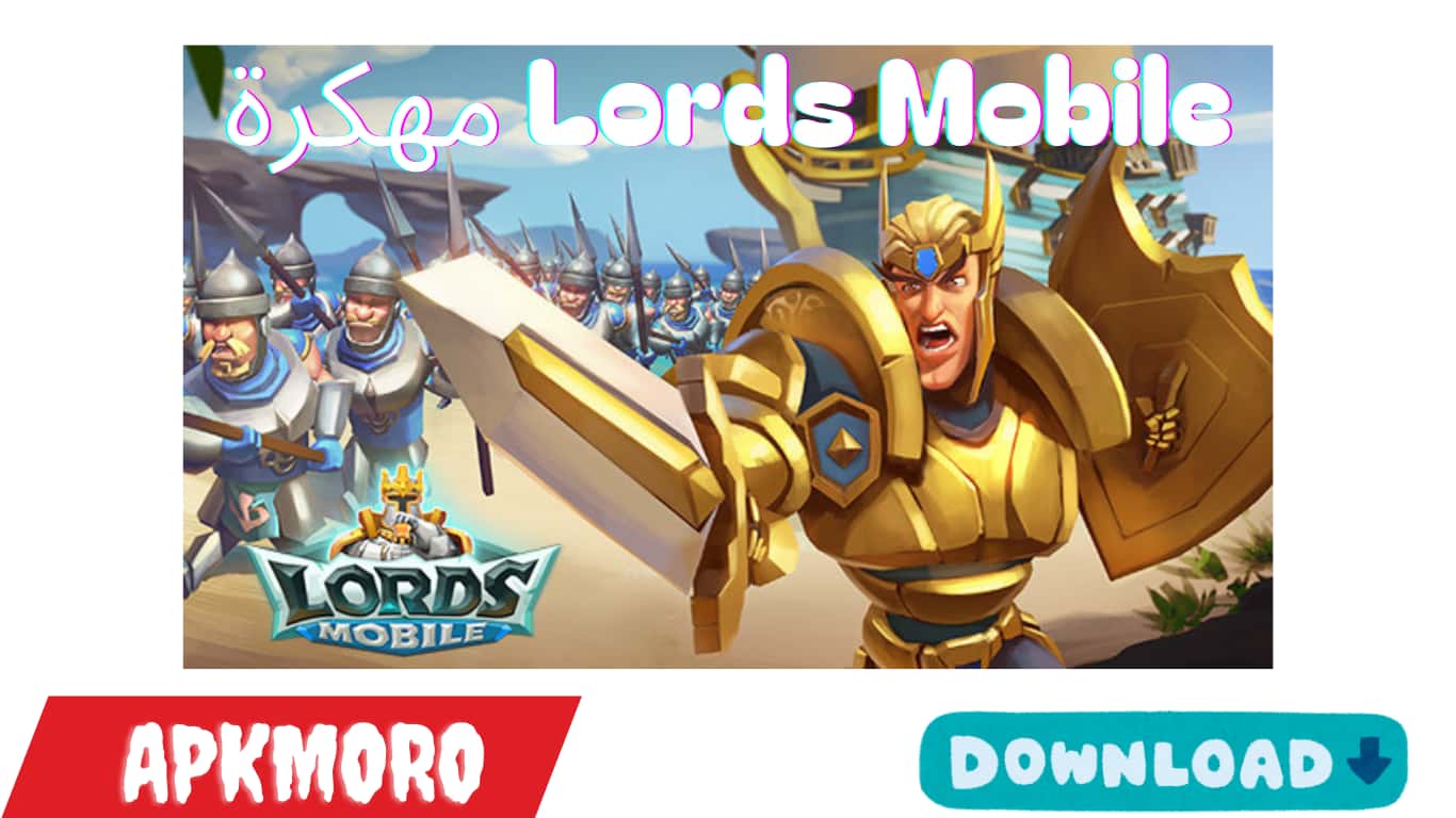 Lords Mobile مهكرة